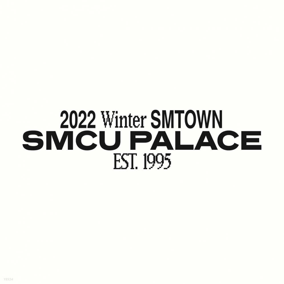 [K-POP] 2022 Winter SMTOWN : SMCU PALACE (GUEST. Red Velvet)