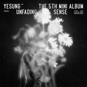 [K-POP] YESUNG The 5th Mini Album - Unfading Sense (Special Ver.)