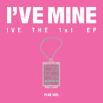 [K-POP] IVE THE 1st EP – I’VE MINE (PLVE VER.)