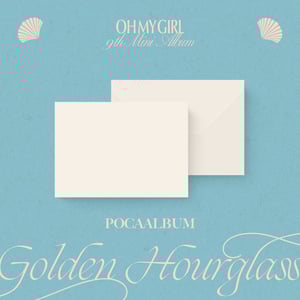 [K-POP] OH MY GIRL 9TH MINI ALBUM - Golden Hourglass (POCCA ALBUM) (Random Ver.)