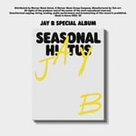 [K-POP] JAY B Special Album – Seasonal Hiatus