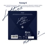 [K-POP] Young K – Letters with notes (Digipack Ver.)